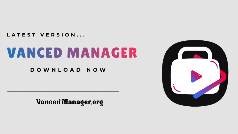 Vanced Manager