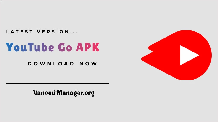 YouTube Go APK v3.25.54 (Updated) Download for Android
