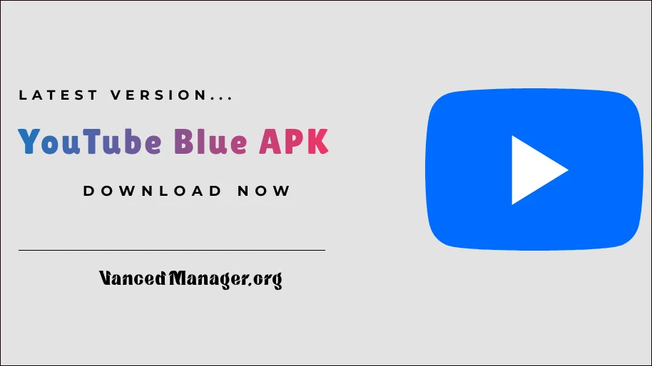 YouTube Blue APK for Android
