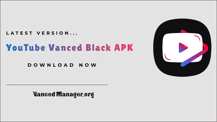 YouTube Vanced Black v18.05.35 APK (AMOLED) 2023 Download
